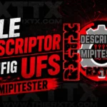 File Descriptor UFS Mipitester
