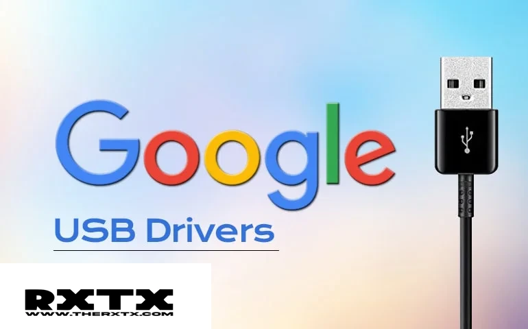 Google USB Drivers